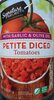 Petite Diced Tomatoes with Garlic & Olive Oil - Product