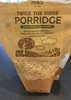 Twice the fibre porridge - Produit