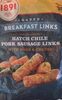 Hatch Chile pork sausage links - Product