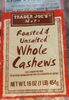 Roasted & unsalted whole cashews - Производ