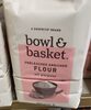 Bowl & basket unbleached enriched flour - Product