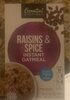 Raisins and spice oatmeal - نتاج