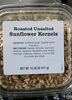 Unsalted roasted sunflower kernels - Product