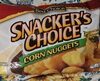 Snacker's Choice Corn Nuggets - Product
