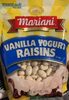 Vanilla Yogurt Raisins - Produit