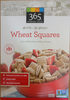 365 everyday value, whole grain wheat squares cereal - Producto