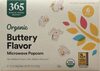 Organic buttery flavor popcorn - Produit