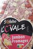 L'ovale jambon fromage - Producto