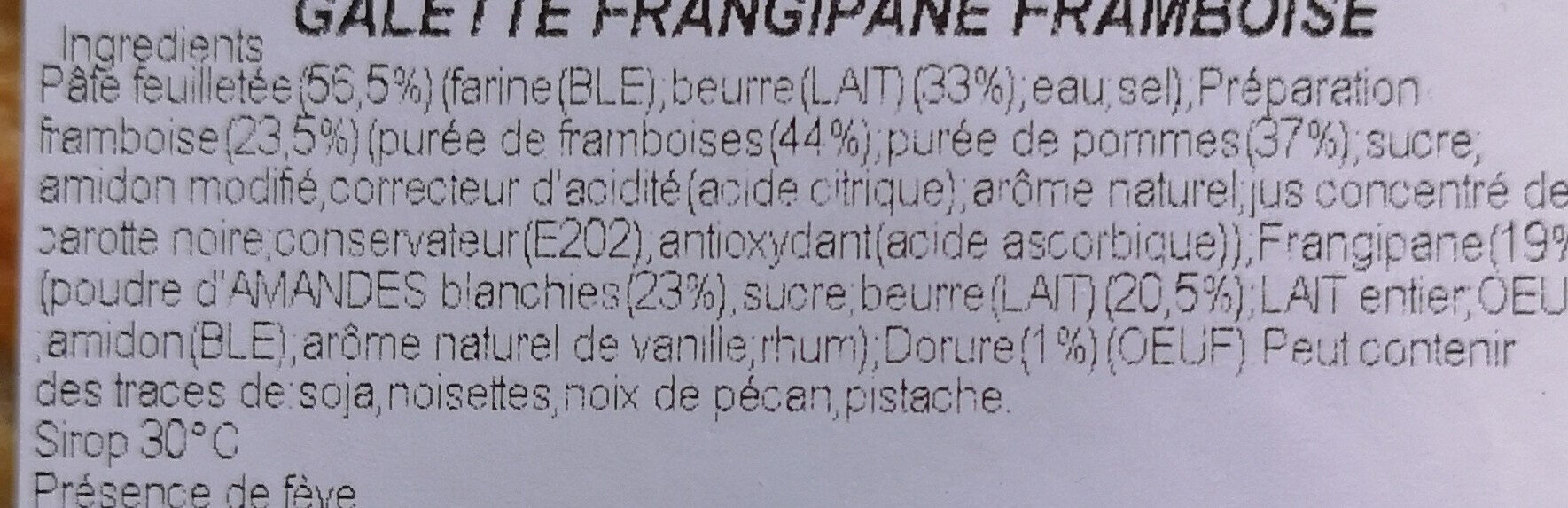 Galette Frangipane framboise - Ingrédients