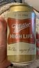 Miller High Life - Производ
