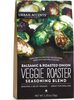 Veggie roaster balsamic and roasted onion - Prodotto