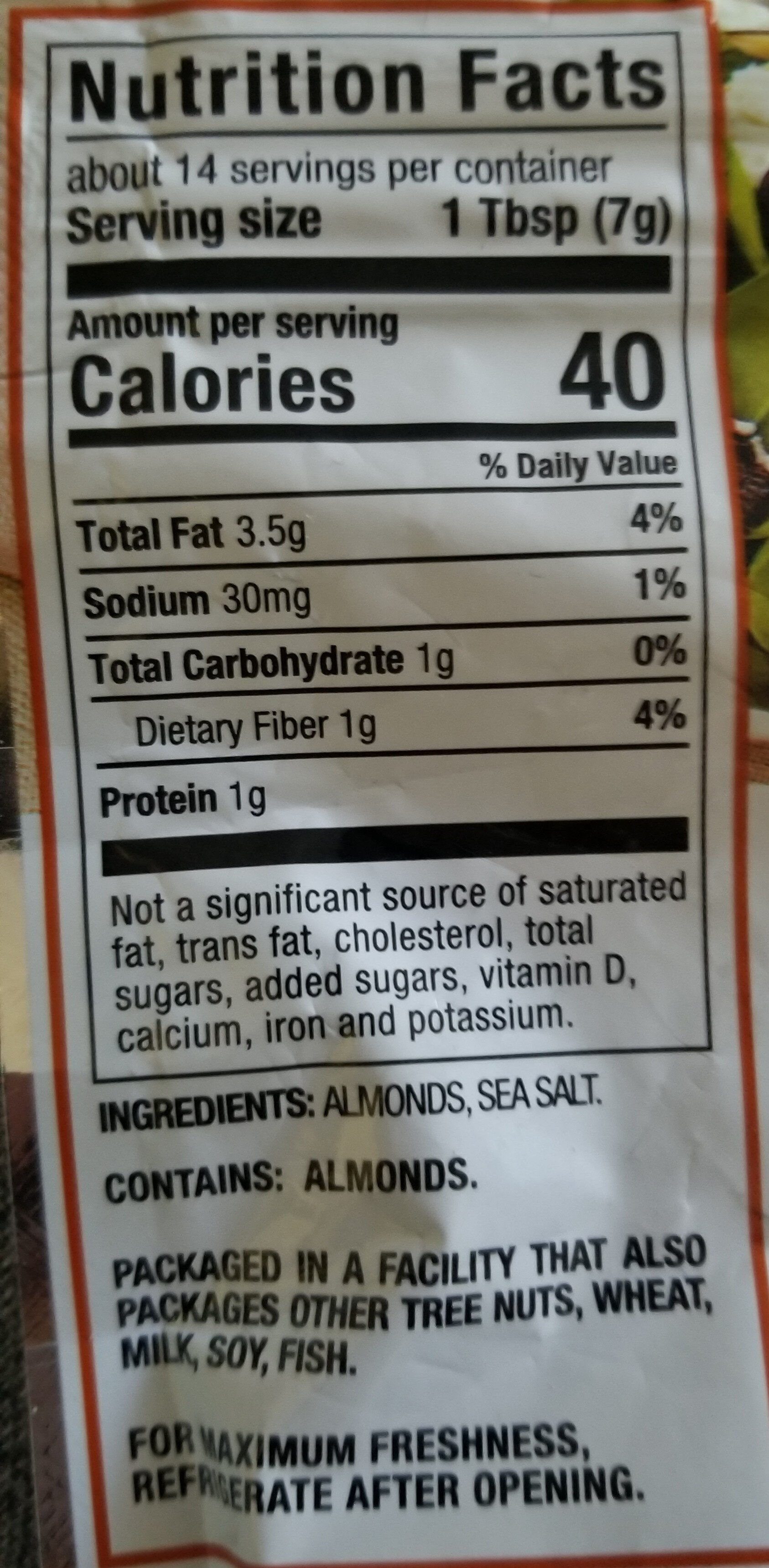 Fresh gourmet, oven roasted sliced almonds - Nutrition facts