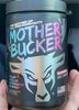 Mother Bucker - Produkt