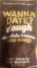 Wanna Date dough - Producto