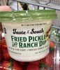 Fried pickle & ranch dip - Product
