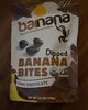 Organic chewy banana bites dark chocolate ounce - Producte