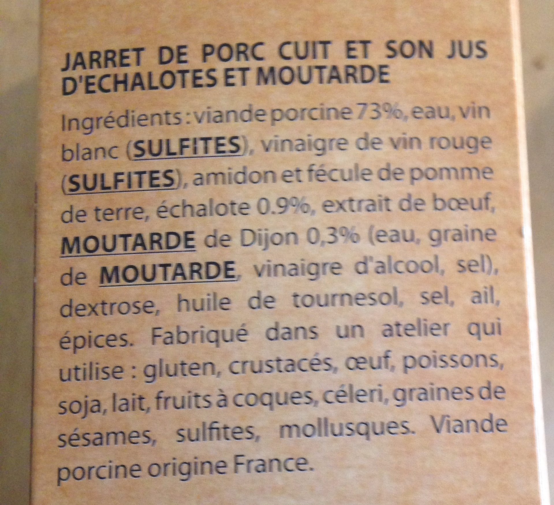 Jarret de Porc Désossé et son Jus d'Échalotes & Moutarde - Ingrédients