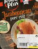 Jambonneau de porc cuit - Produit