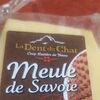 Meule de Savoie - Sản phẩm