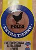 Pollo Extra Tierno (filete de pechuga extratierno) - Producto