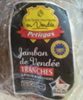 Jambon de Vendée - Product