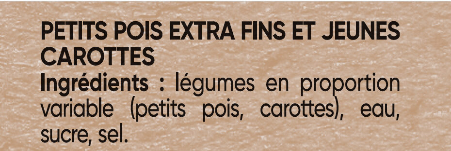 265g POIS EXTRA FINS CAROTTES - Ingredienser - fr