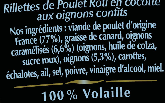 Rillettes de poulet rôti aux oignons confis - Ingredienti - fr