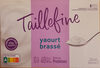Taillefine Brassé - Produit