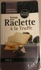 Fromage raclette à la truffe - Product