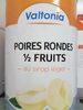 Poires rondes 1/2 fruits - Product