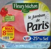 Le Jambon de Paris -25% de sel - Product