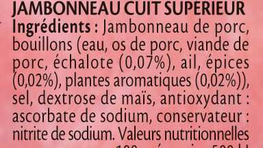 Jambonneau - Qualité Supérieure - Ingredienti - fr