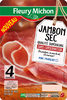 Jambon sec qualité supérieure sans Conservateur - 4 tranches - Product
