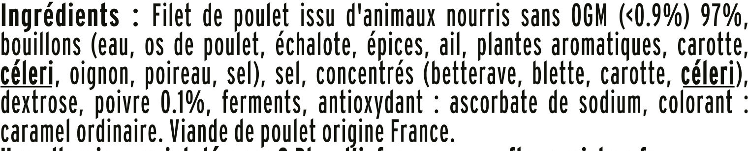 Rôti de Poulet - 100% Filet* - FILIERE FRANCAISE D'ELEVEURS ENGAGES - Ingrediënten - fr