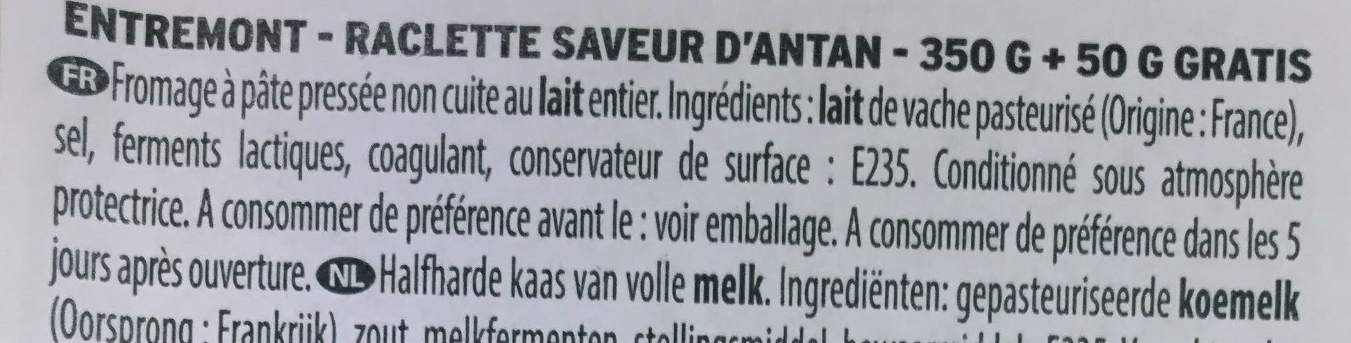 Raclette Saveur d'Antan (+50g gratis) - Ingredients - fr