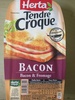 Tendre Croque Bacon & Fromage - نتاج