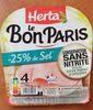 Jambon le Bon Paris, -25% de Sel, Conservation Sans Nitrite - Product