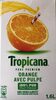 Tropicana Orange Avec Pulpe - Prodotto