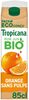 Tropicana Bio Pur jus orange sans pulpe 85 cl - Продукт