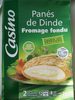 Panés de dinde fromage fondu - Casino - Product