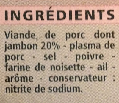 Pâté de jambon qualité supérieure 3x78 g (234 g) Pur porc français Casino - Ingrediënten - fr
