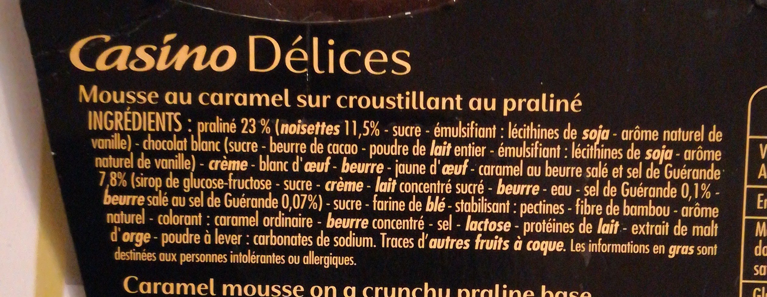 L'extraordinaire mousse au caramel sur lit croustillant au praliné - Ingrediënten - fr