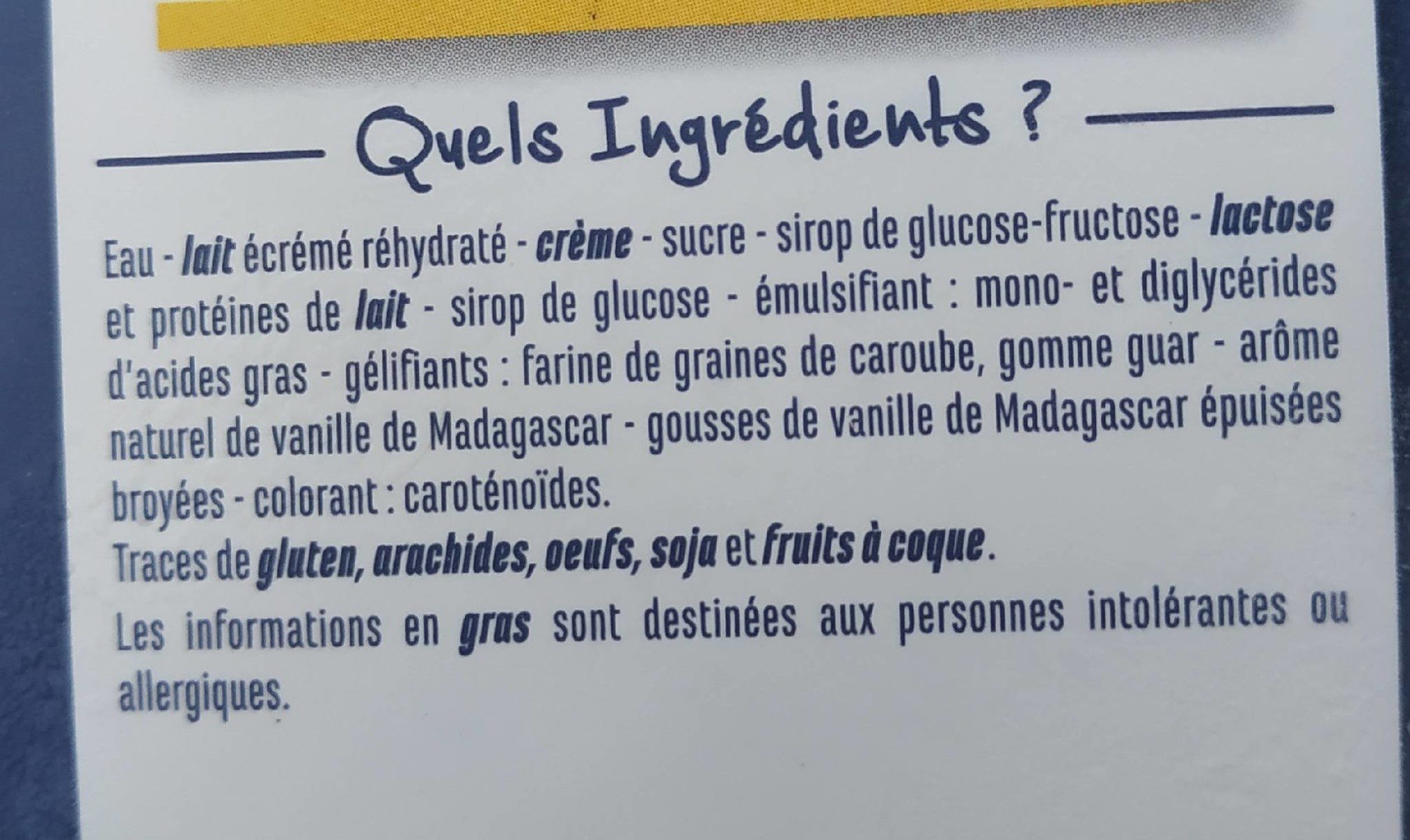 Crème glacée Vanille A la vanille de Madagascar - Ingrédients