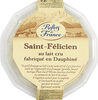 Saint-Félicien fabriqué en Dauphiné - Product