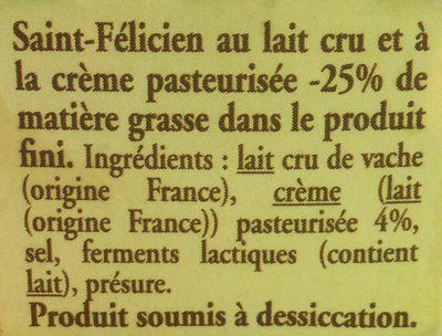 Saint-Félicien du Dauphiné (25% MG) - Ingrediënten - fr