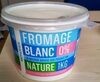 Fromage blanc nature 0% - Produkt