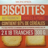 Biscottes au froment - نتاج