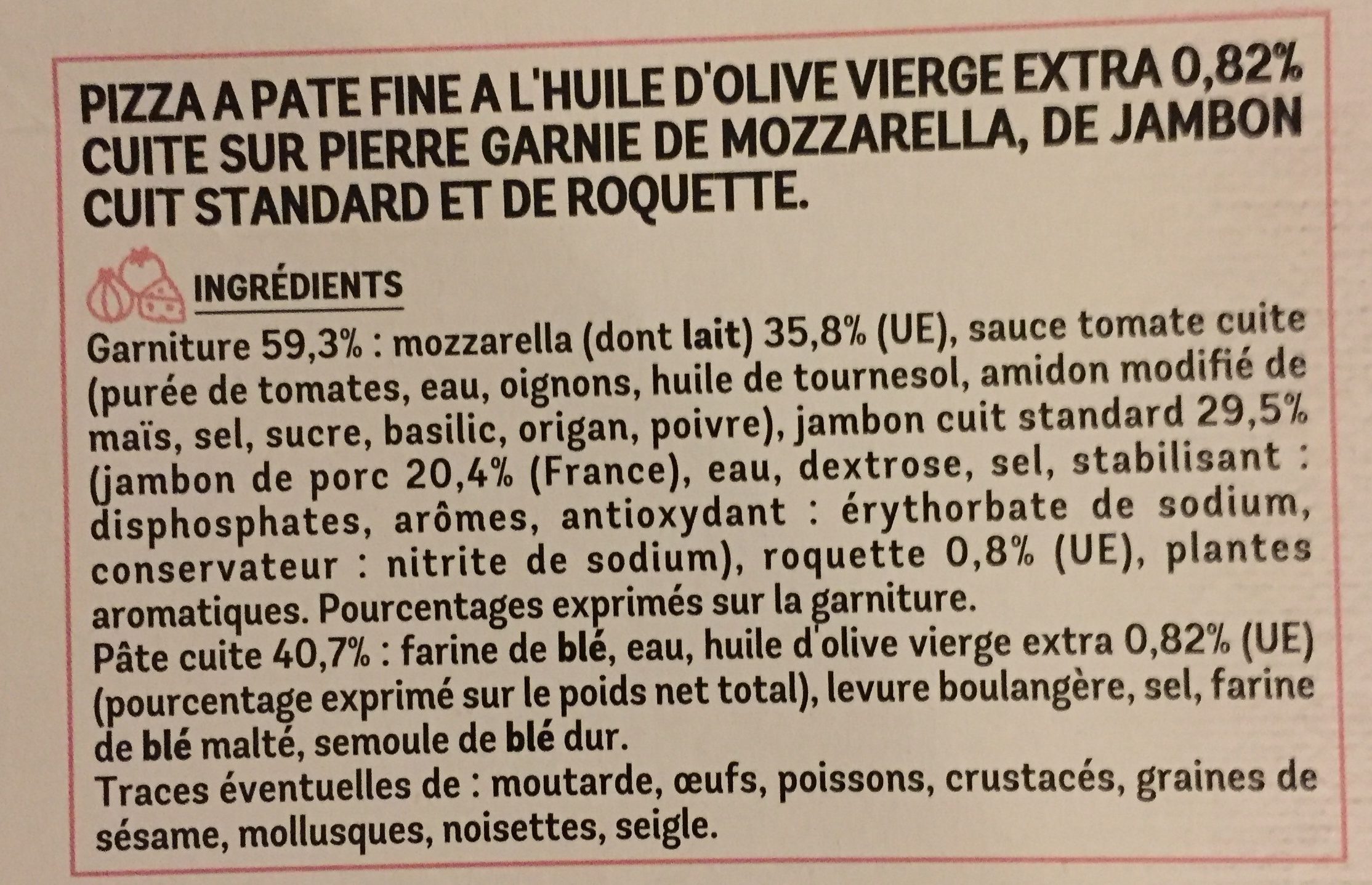 Fiorini La Pizza Capri mozzarella jambon roquette 400 g - Ingrédients