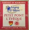 Petit Pont-L'Évêque - Produkt