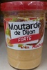 Moutarde de Dijon forte - Product